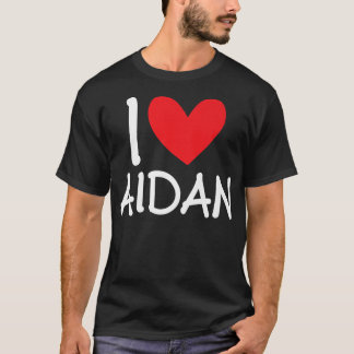 Camiseta I Love Aidan Name Heart Personalized Men Guy BFF F