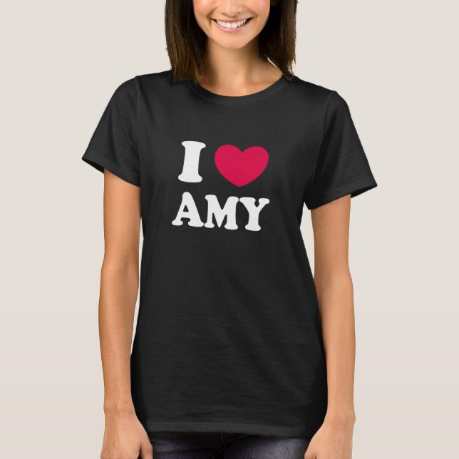 Camiseta I Love Amy (Frente)