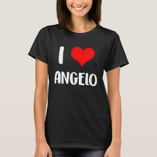Camiseta I love ANGELO valentine sorry ladies guys heart be (Frente)