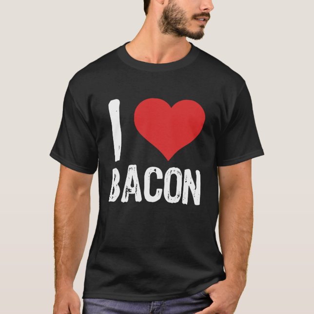 Camiseta I Love Bacon (Frente)