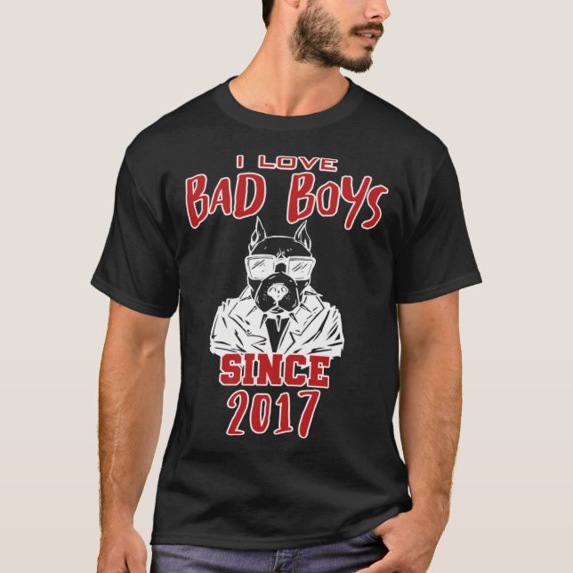 Camiseta I love bad boys since 2017 (Frente)