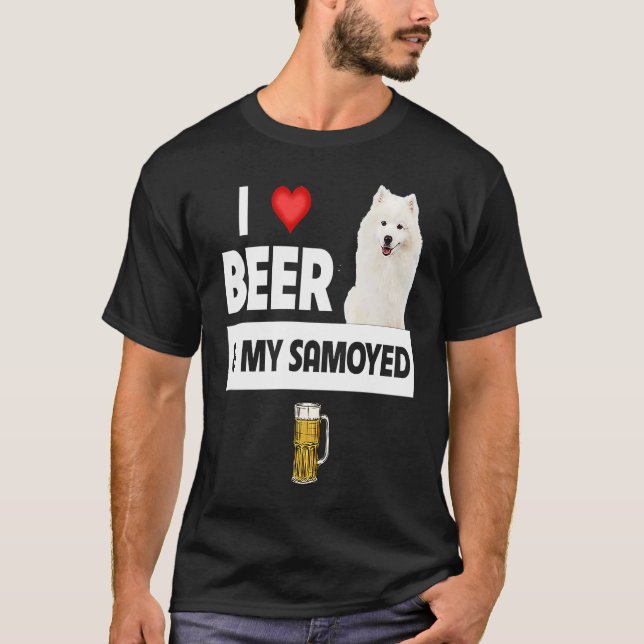 Camiseta I Love Beer and My Samoyed Herding Paws Mom Dad Dr (Frente)