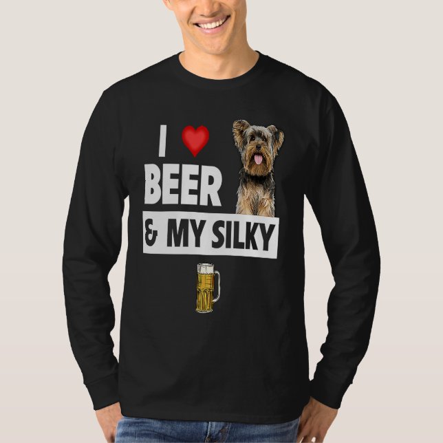 Camiseta I Love Beer and My Silky Terrier Dog Mom Dad Drink (Frente)