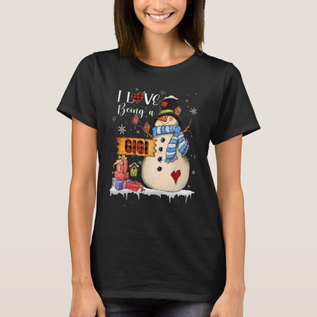 Camiseta I Love Being A GiGi Snowman Xmas Santa Family Chri (Frente)