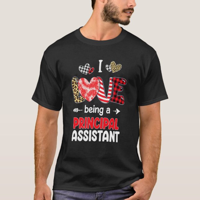 Camiseta I Love Being A Principal Assistant LOVE School Val (Frente)