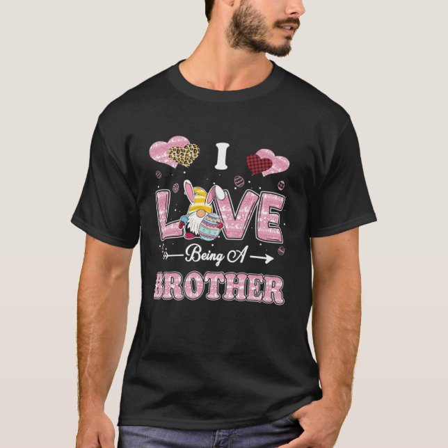 Camiseta I Love Being Brother Easter Gnome Family Matching (Frente)