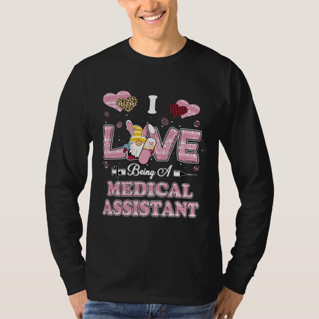 Camiseta I Love Being Medical Assistant Gnome Easter Nurse (Frente)