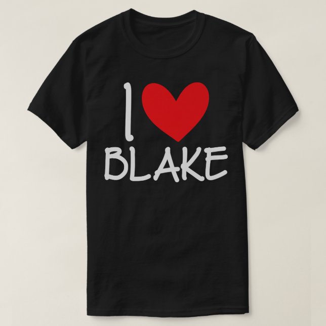 Camiseta I Love Blake Name Personalized Men Guy BFF Friend  (Frente do Design)