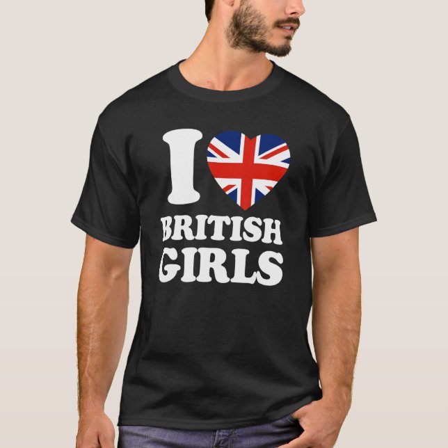Camiseta I Love British Girls Union Jack British Flag (Frente)