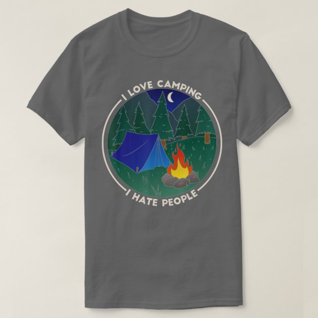 Camiseta I love Camping I Hate People Outdoors Funny Campin (Frente do Design)