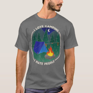 Camiseta I love Camping I Hate People Outdoors Funny Campin