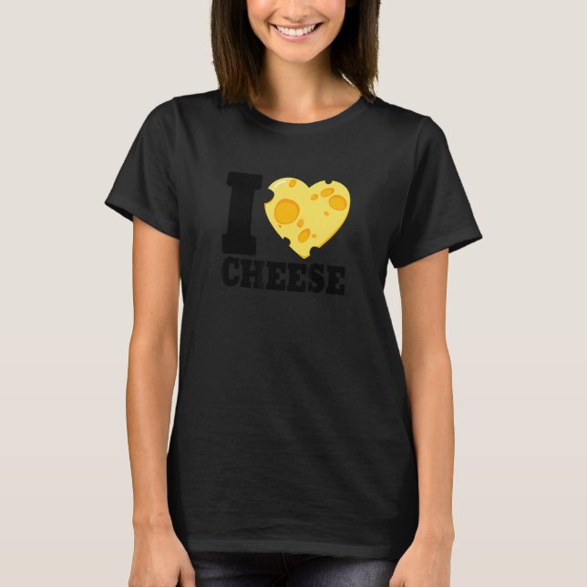 Camiseta I love cheese heart Cheese 's day cheesy  2 (Frente)