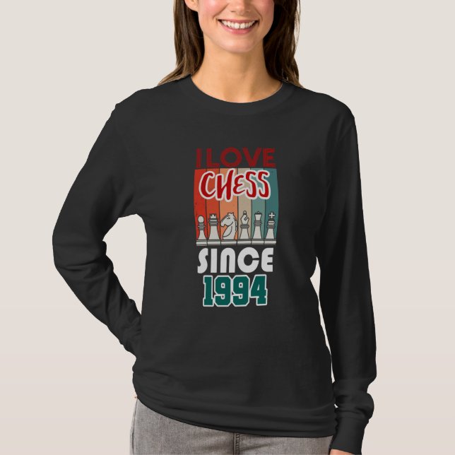 Camiseta I love chess since 1994 (Frente)