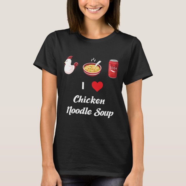 Camiseta I love Chicken noodle  (Frente)