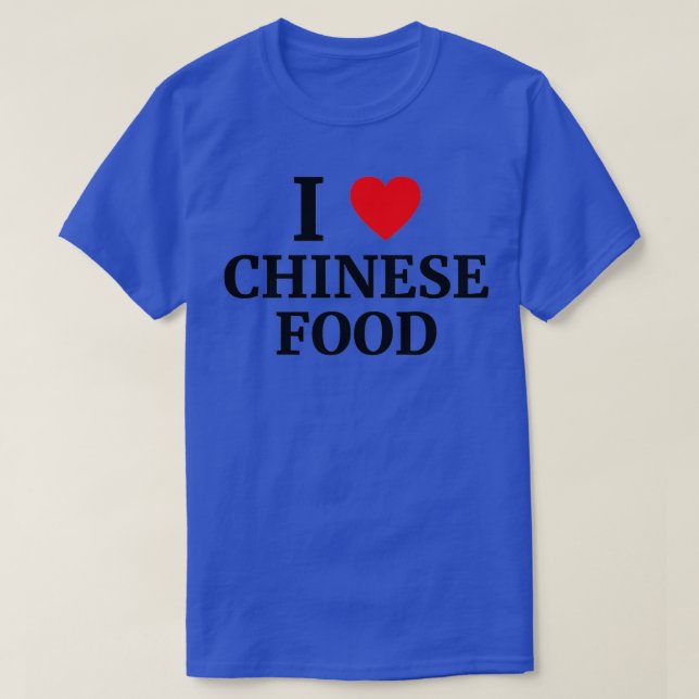 Camiseta I Love Chinese Food Heart    Copy  (Frente do Design)