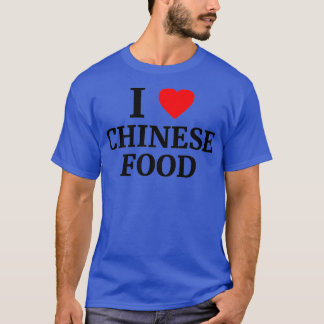 Camiseta I Love Chinese Food Heart    Copy 