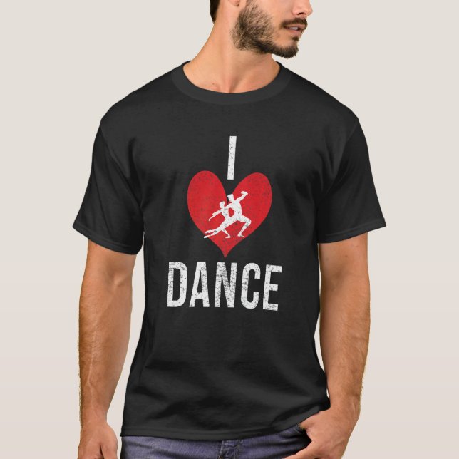 Camiseta I love Dance Dancing Love Dancer   (Frente)