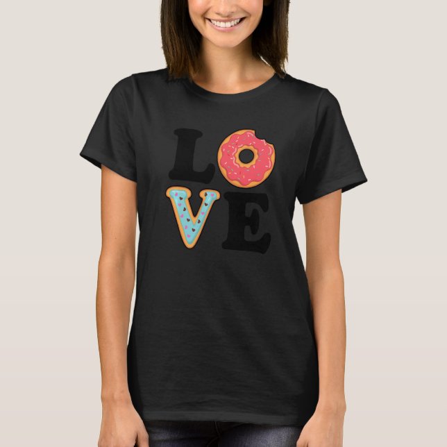 Camiseta I Love Donuts Donut  Doughnut Squad  Food Dessert (Frente)