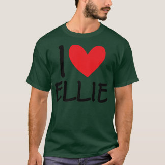 Camiseta I Love Ellie Name Personalized Girl Woman Bff Frie