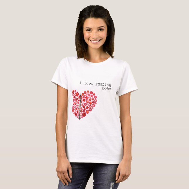 Camiseta I love ENGLISH HORN  Music lovers T-shirts (Frente Completa)