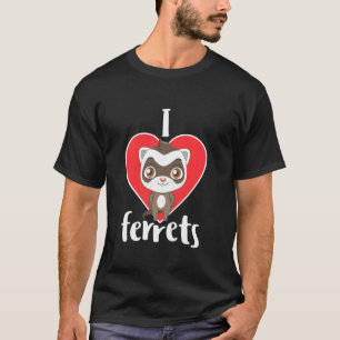Camiseta I Love Ferrets Cute Weasel Furry Rodent Pet