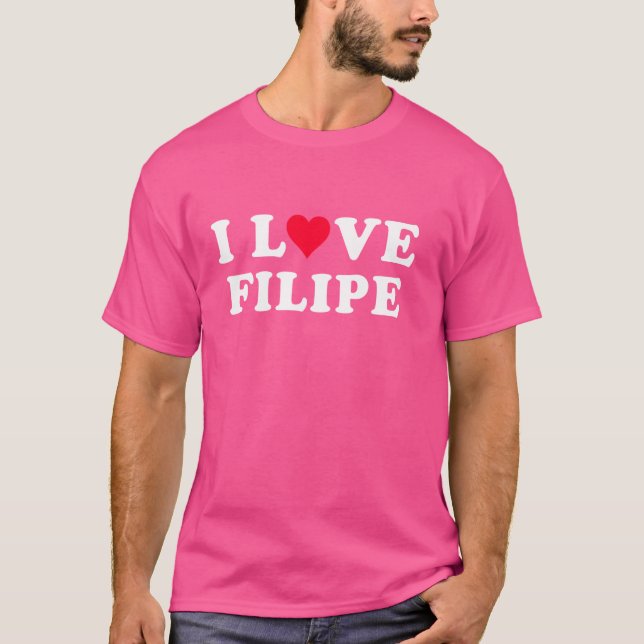 Camiseta I Love Filipe Matching Girlfriend & Boyfriend Fili (Frente)