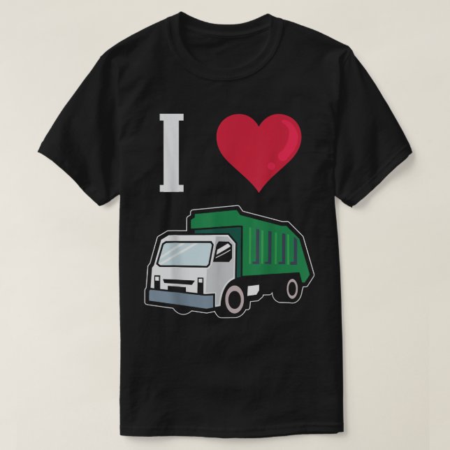 Camiseta I Love Garbage Or Recycling Trucks 972 (Frente do Design)