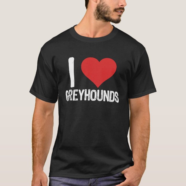 Camiseta I Love Greyhounds (Frente)