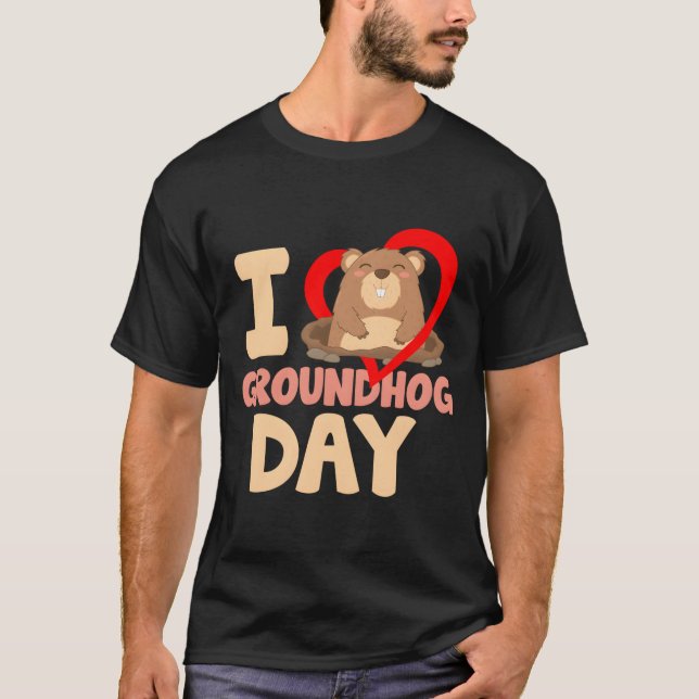 Camiseta I Love Groundhog Day (Frente)