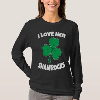 Camiseta I love Her Shamrocks His  St Patricks Day Couple