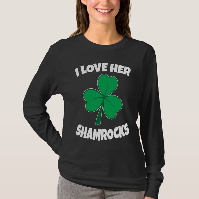 Camiseta I love Her Shamrocks His  St Patricks Day Couple (Frente)