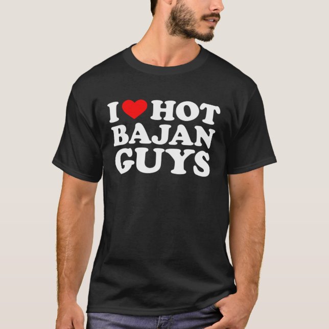 Camiseta I Love Hot Bajan Guys (Frente)