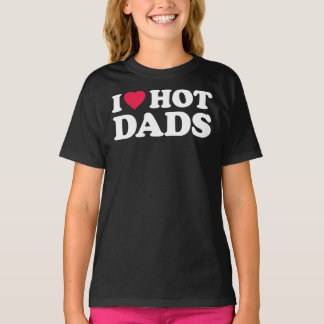 Camiseta I Love Hot Dads Essential T-Shirt
