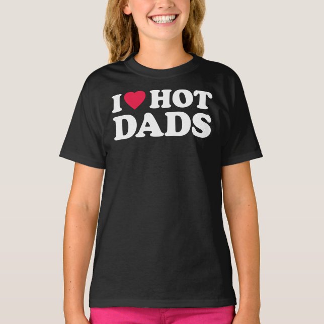 Camiseta I Love Hot Dads Essential T-Shirt (Frente)