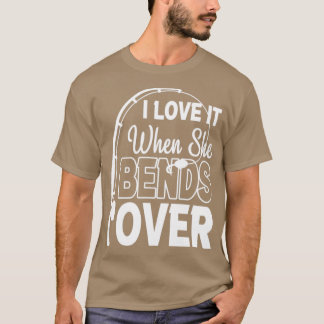 Camiseta I Love It When She Bends Over Funny Angling Fish4