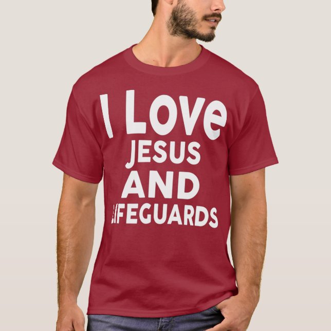 Camiseta I Love Jesus and LIFEGUARDS  for LIFEGUARD (Frente)