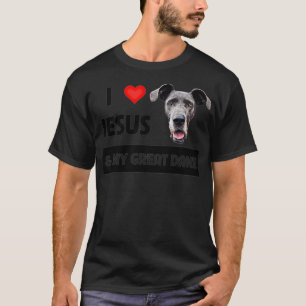 Camiseta I Love Jesus and My Great Dane Dog Mom and Dad Chr