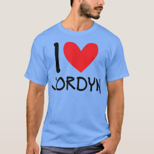 Camiseta I Love Jordyn Name Personalized Girl Woman BFF Fri