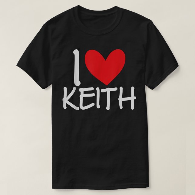 Camiseta I Love Keith Name Personalized Men Guy BFF Friend  (Frente do Design)