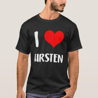Camiseta I love KIRSTEN valentine guy heart Anniversary 6