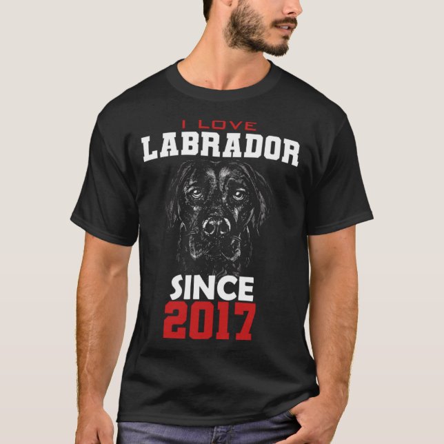 Camiseta I love labrador since 2017 (Frente)