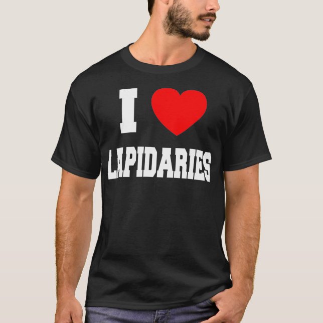 Camiseta I Love Lapidaries  (Frente)