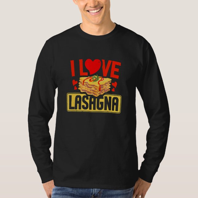 Camiseta I Love Lasagna Pasta Italian Food (Frente)