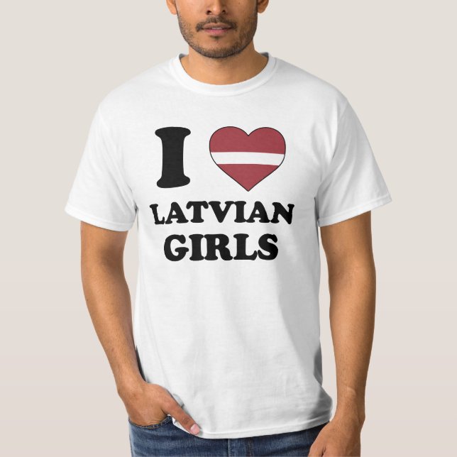 Camiseta I love Latvian Girls (Frente)