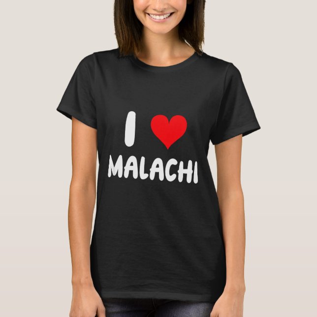 Camiseta I Love Malachi - Heart - Name  (Frente)