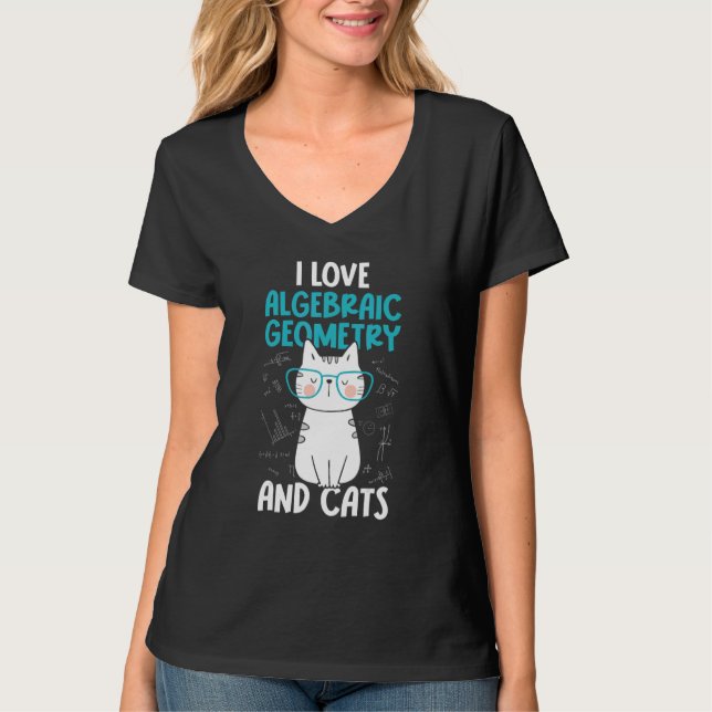 Camiseta I Love Math and Cats   Algebraic Geometry 1 (Frente)