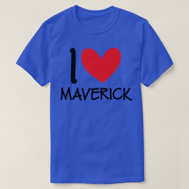 Camiseta I Love Maverick Name Personalized Men Guy BFF Frie (Frente do Design)