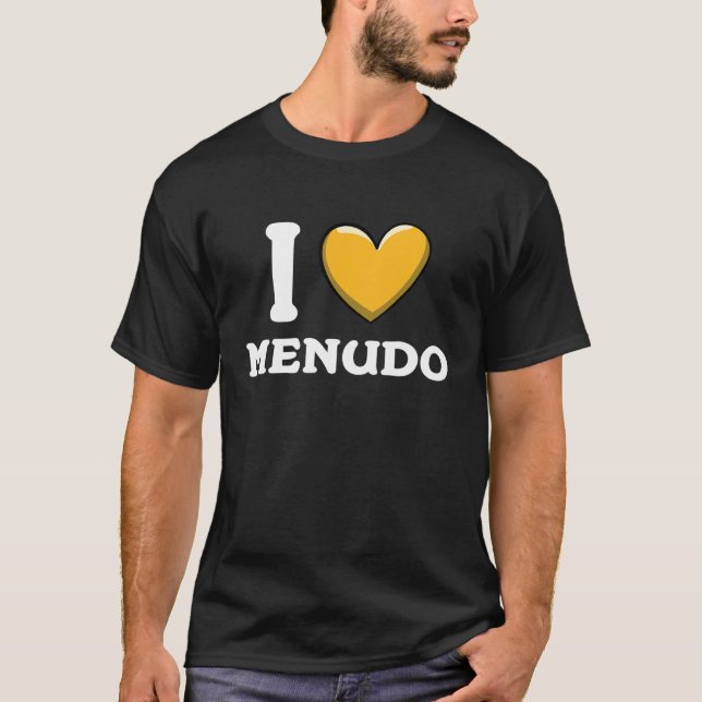 Camiseta I Love Menudo Mexican Food  14 (Frente)