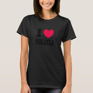 Camiseta I Love Mikayla
