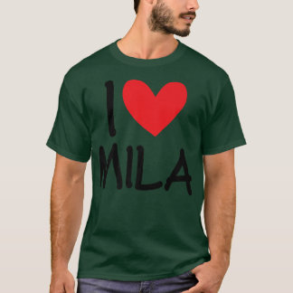 Camiseta I Love Mila Name Personalized Girl Woman BFF Frien
